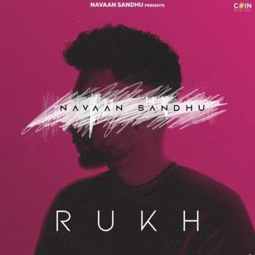 download Rukh-(Jayb-Singh) Navaan Sandhu mp3